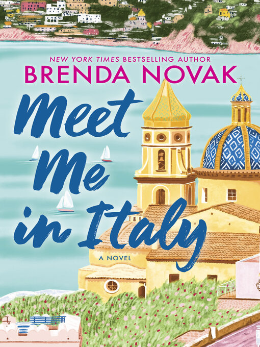 Title details for Meet Me in Italy by Brenda Novak - Wait list